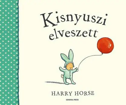 Harry Horse: Kisnyuszi elveszett