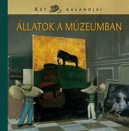 Két Egér kalandjai - Állatok a múzemban