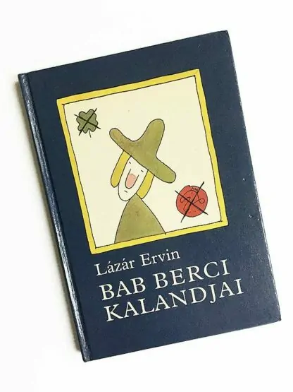 Lázár Ervin: Bab Berci kalandjai