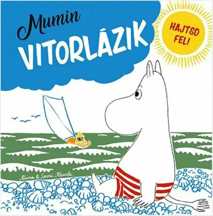 Riina Kaarla - Sami Kaarla: Mumin vitorlázik