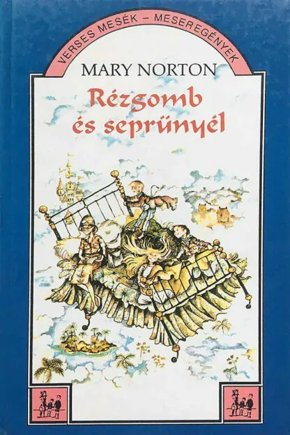 Mary Norton: Rézgomb és seprűnyél