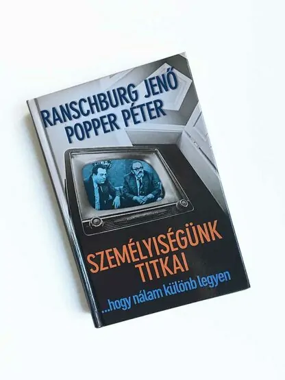 Ranschburg Jenő - Popper Péter: Személyiségünk titkai