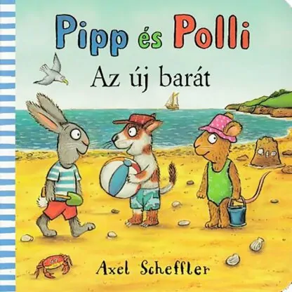 Axel Scheffler: Az új barát