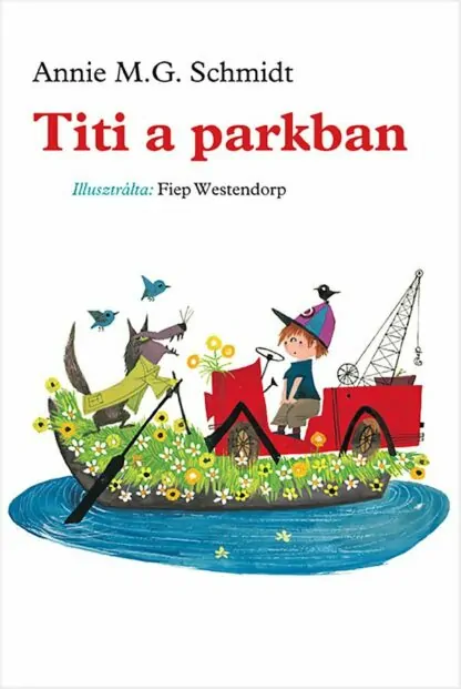 Annie M. G. Schmidt: Titi a parkban