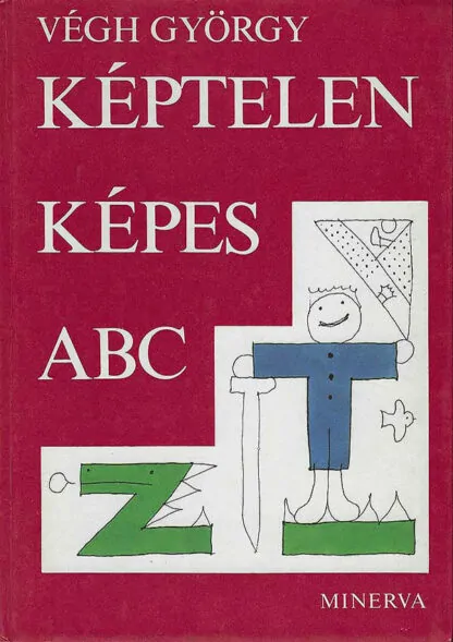 Végh György: Képtelen képes ABC