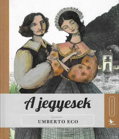 Umberto Eco: A jegyesek