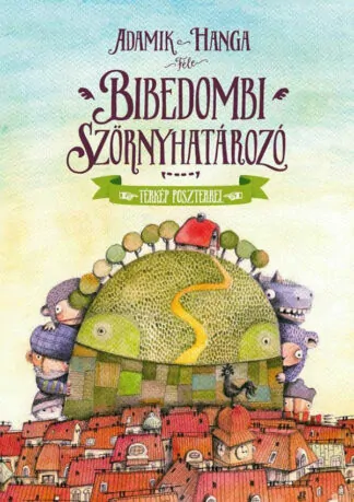 Adamik Zsolt: Bibedombi szörnyhatározó