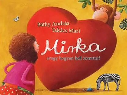 Bátky András: Mirka, avagy hogyan kell szeretni