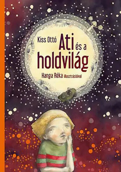 Kiss Ottó: Ati és a holdvilág