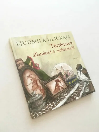 Ljudmila Ulickaja: Történetek állatokról és emberekről