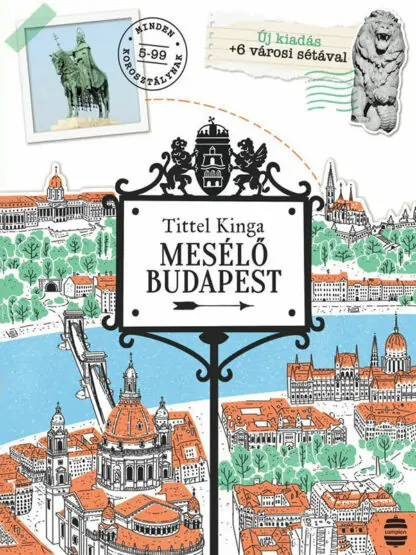 Tittel Kinga: Mesélő Budapest