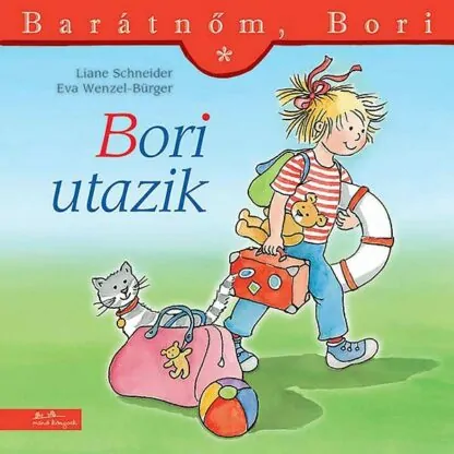 Barátnőm, Bori - Bori utazik