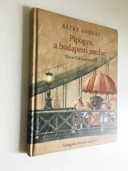 Bátky András: Pipogya, a budapesti medve