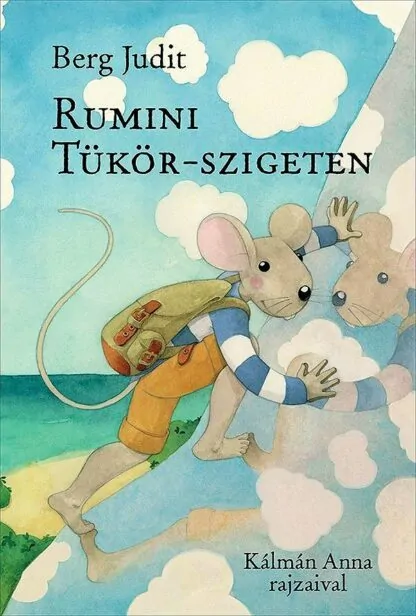 Berg Judit: Rumini Tükör-szigeten