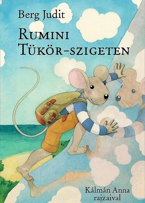 Berg Judit: Rumini Tükör-szigeten