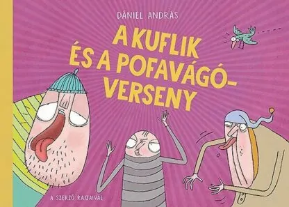 Dániel András: A kuflik és a pofavágó verseny