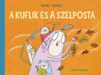 Dániel András: A kuflik és a szélposta