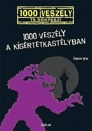 Fabian Lenk: 1000 veszély a kísértetkastélyban