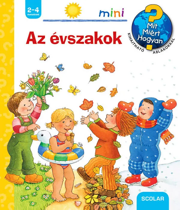 Mit? Miért? Hogyan? Mini - Az évszakok