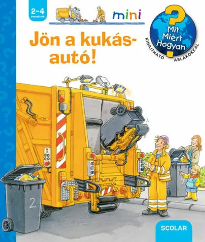 Mit? Miért? Hogyan? Mini - Jön a kukásautó!