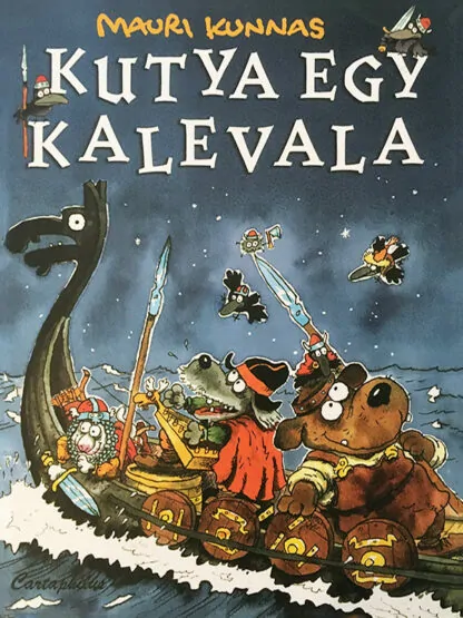 Mauri Kunnas: Kutya egy Kalevala