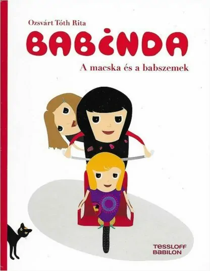 Ozsvárt Tóth Rita: Babinda - A macska és a babszemek