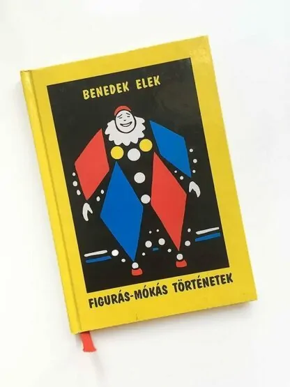 Benedek Elek: Figurás-mókás történetek