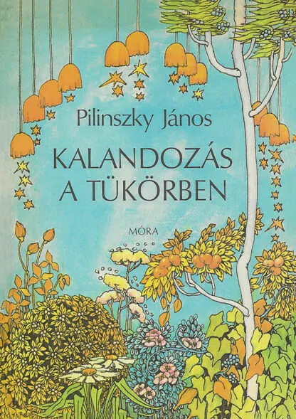 Pilinszky János: Kalandozás a tükörben