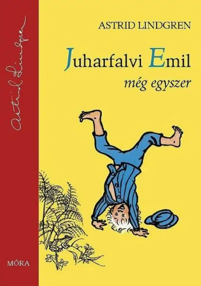 Astrid Lindgren: Juharfalvi Emil még egyszer