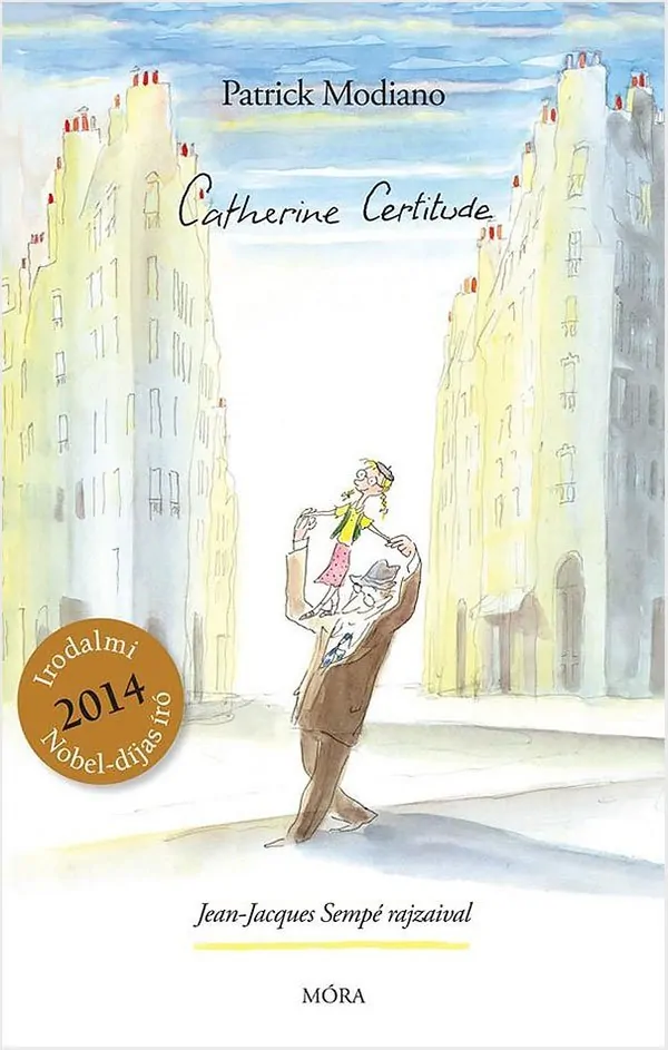 Patrick Modiano: Catherine Certitude