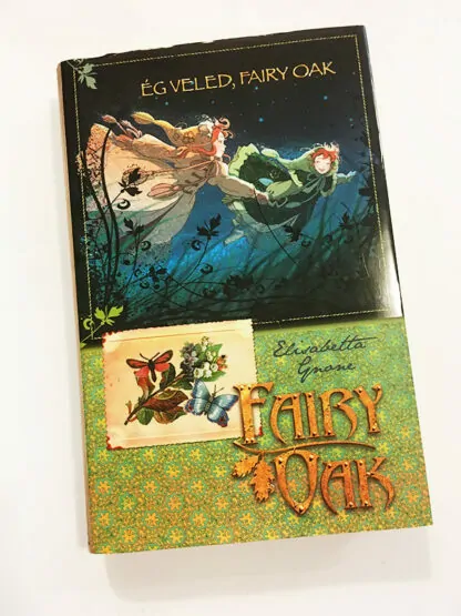 Elisabetta Gnone: Fairy Oak - Ég veled, Fairy Oak!