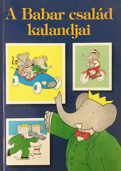 Laurent de Brunhoff: A Babar család kalandjai