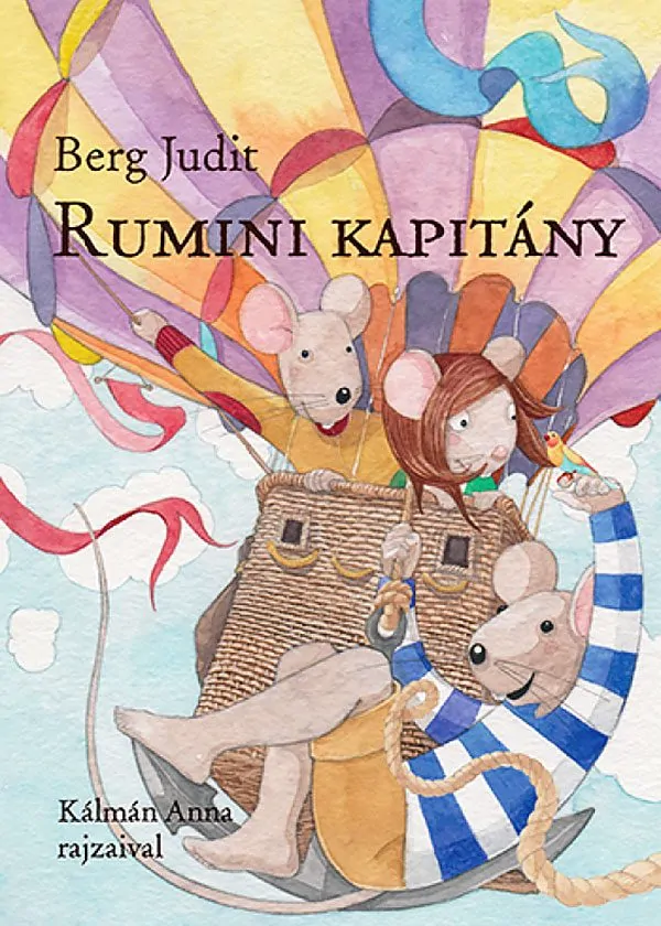 Berg Judit: Rumini kapitány