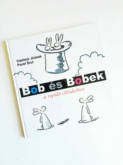 Vladimír Jiránek: Bob és Bobek a repülő cilinderben