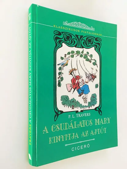 P. L. Travers: A csudálatos Mary kinyitja az ajtót