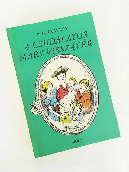 P. L. Travers: A csudálatos Mary visszatér