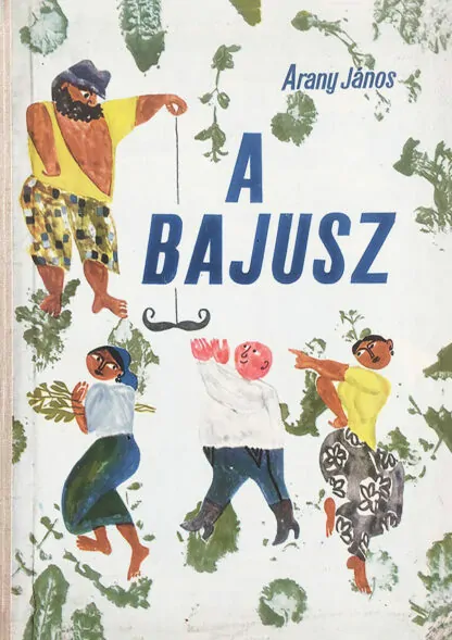 Arany János: A bajusz