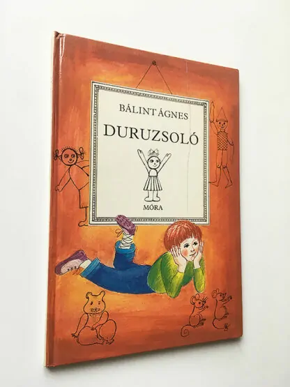 Bálint Ágnes: Duruzsuló