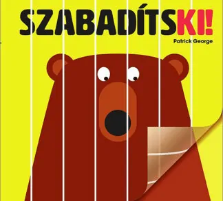 Patrick George: Szabadíts ki!