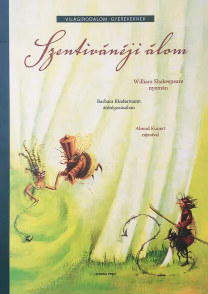 Barbara Kindermann - William Shakespeare: Szentivánéji álom