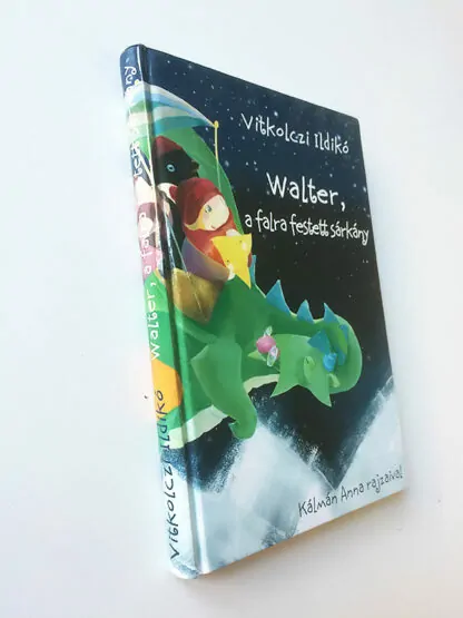 Vitkolczi Ildikó: Walter, a falra festett sárkány