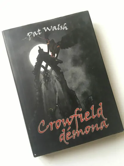 Pat Walsh: Crowfield démona