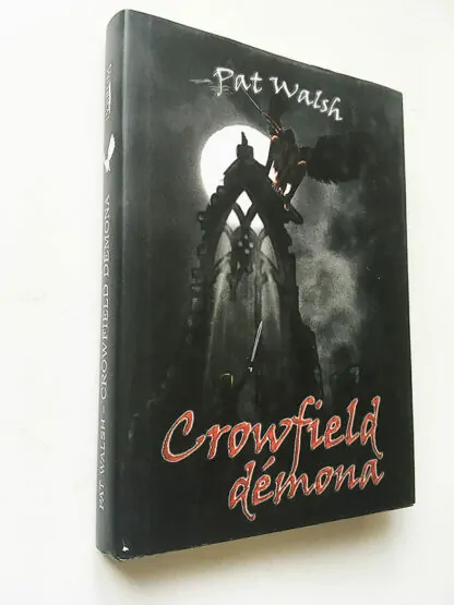 Pat Walsh: Crowfield démona