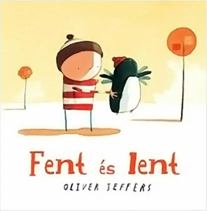 Oliver Jeffers: Fent és lent