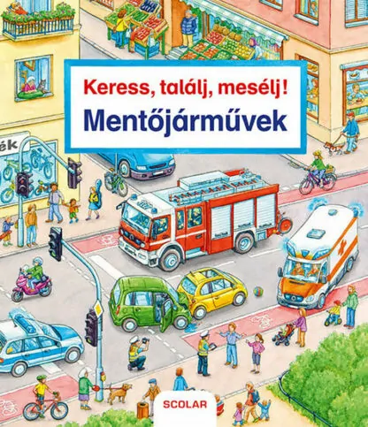 Keress, találj, mesélj! - Mentőjárművek