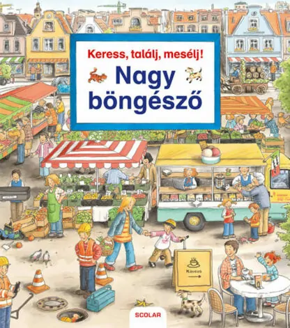 Keress, találj, mesélj! - Nagy böngésző