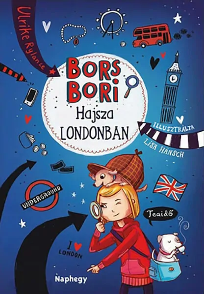 Ulrike Rylance: Bors Bori - Hajsza Londonban