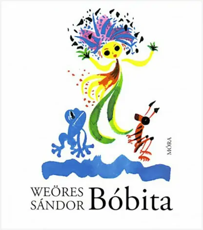 Weöres Sándor: Bóbita