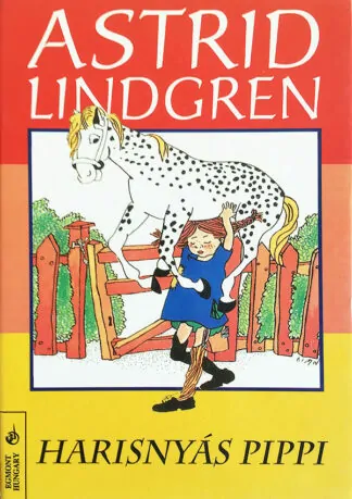 Astrid Lindgren: Harisnyás Pippi