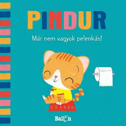 Pindur - Már nem vagyok pelenkás